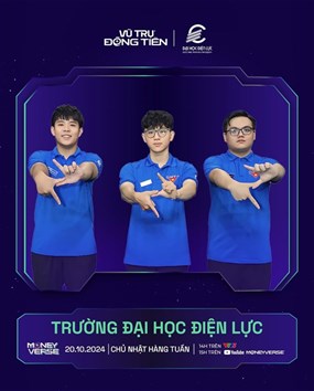 Trường Đại học Điện lực bước tiếp vào vòng bán kết chương trình "Vũ trụ đồng tiền"