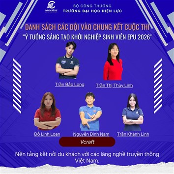 Chung kết cuộc thi "Ý tưởng sáng tạo khởi nghiệp sinh viên EPU 2026" - Sẵn sàng bùng nổ